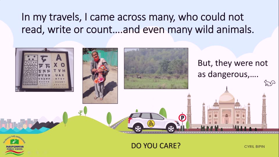 Slide from Cyril's presentation: In my travels, I came across many who could not read, write or count, and even many wild animals.
